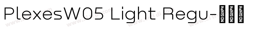 PlexesW05 Light Regu字体转换